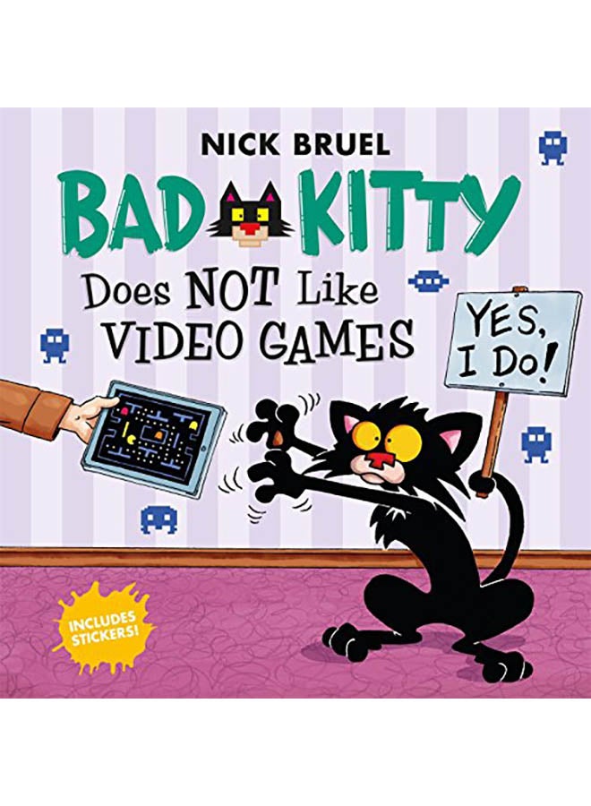 Bad Kitty Does Not Like Video Games: Includes Stickers Paperback English by Nick Bruel - 2016 