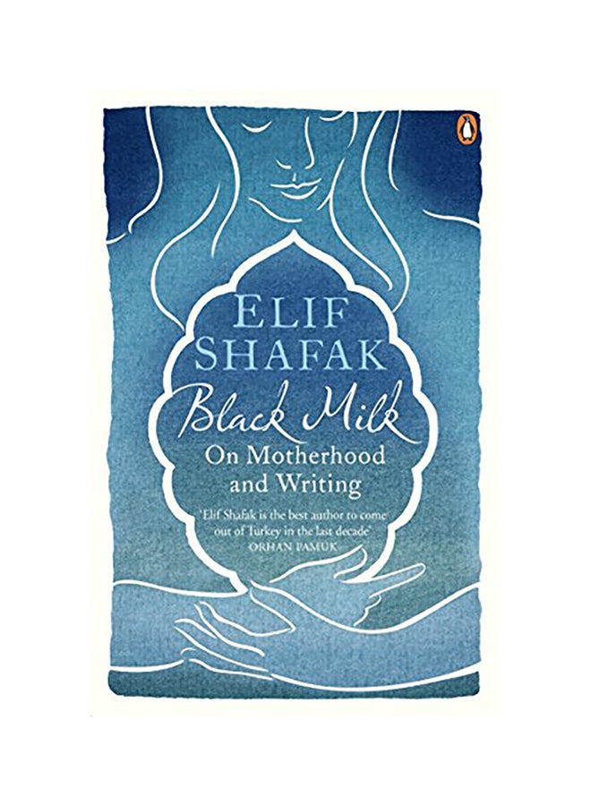 Black Milk Paperback English by Elif Shafak - 41487 