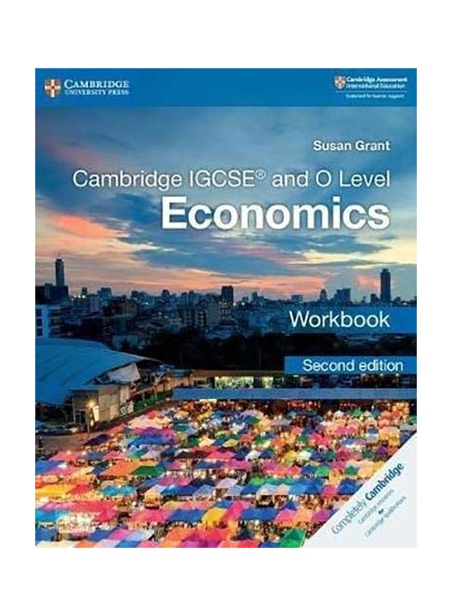 Cambridge Igcse(R) And O Level Economics Workbook (Revised) Paperback English by Susan Grant - 43167 