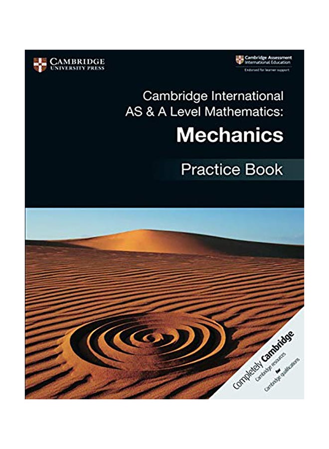 Cambridge International As & A Level Mathematics: Mechanics Practice Book paperback english 