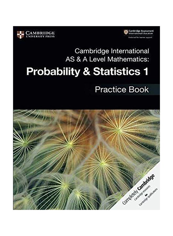 null - Cambridge International As & A Level Mathematics: Probability & Statistics 1 Practice Book Paperback English by Dean Chalmers - 43272 - Image 1