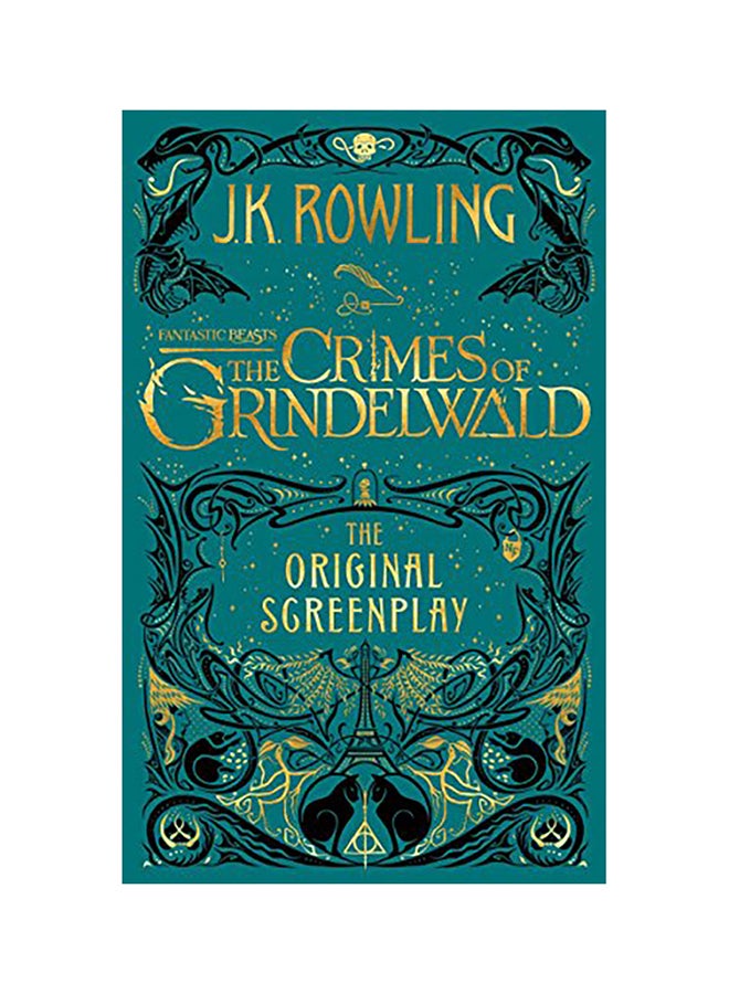Fantastic Beasts: The Crimes Of Grindelwald - The Original Screenplay Hardcover English by Minalima 