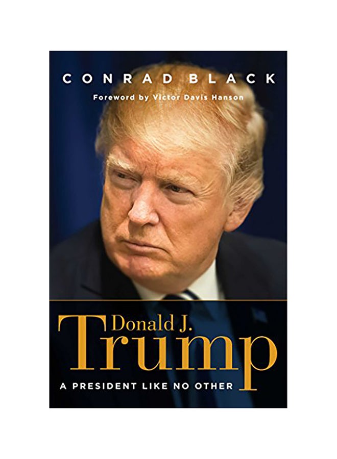 Donald J. Trump: A President Like No Other hardcover english