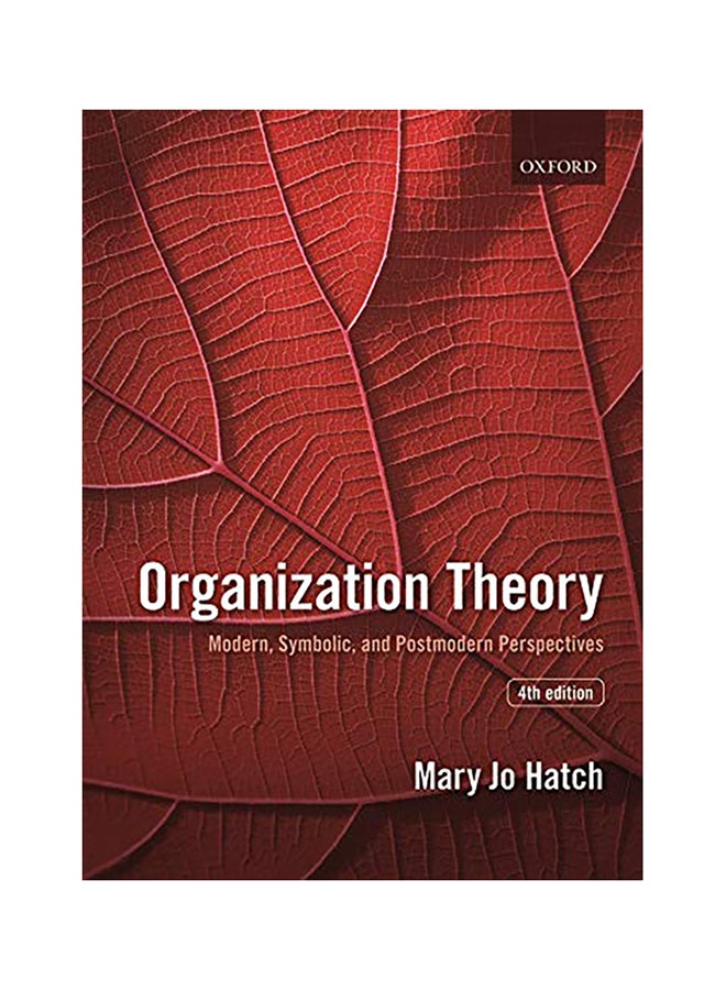 Organization Theory: Modern, Symbolic, And Postmodern Perspectives Paperback English by Mary Jo Hatch - 43174 