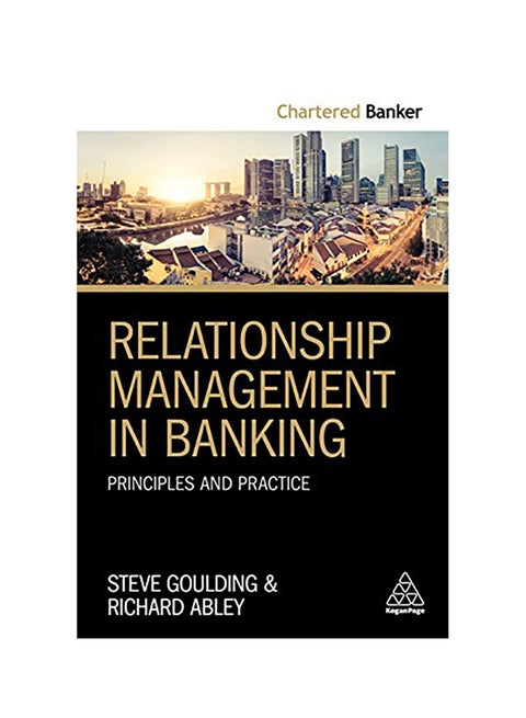 Relationship Management In Banking: Principles And Practice Paperback English by Richard Abley - 43782