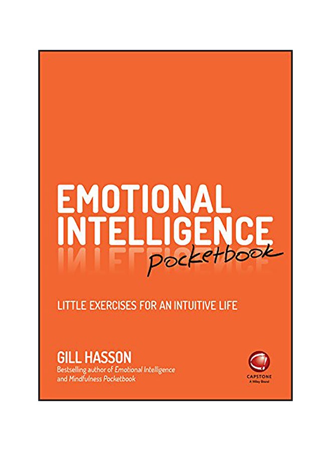Emotional Intelligence Pocketbook: Little Exercises For An Intuitive Life Paperback English by Gill Hasson - 42835 