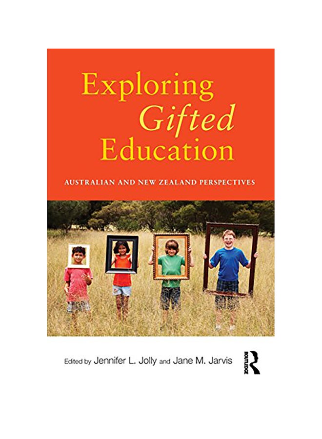 Exploring Gifted Education: Australian And New Zealand Perspectives Paperback English by Jennifer L. Jolly 