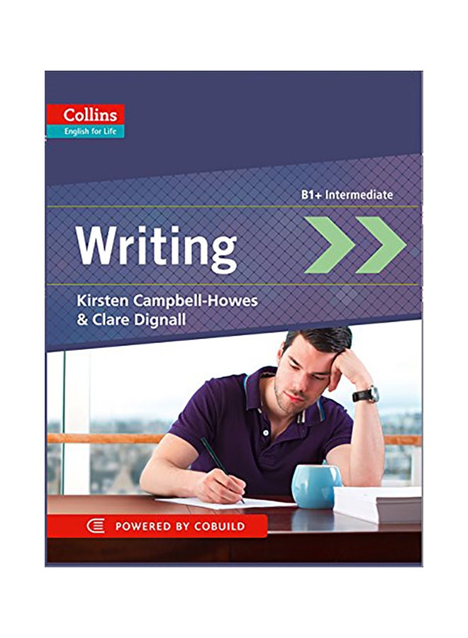 Writing: B1+ Intermediate Paperback English by Kirsten Campbell-Howes - 41032