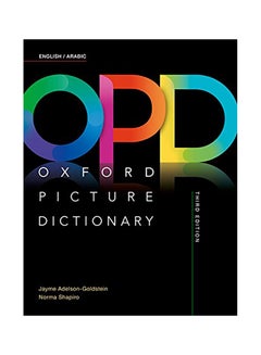 Oxford Picture Dictionary Third Edition: English/Arabic Dictionary Paperback English by Jayme Adelson-Goldstein - 42767 