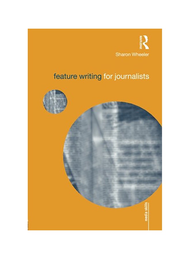 Feature Writing For Journalists paperback english