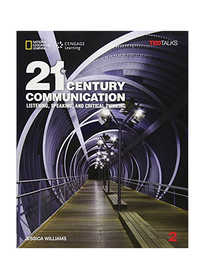 21St Century Communication 2: Listening, Speaking And Critical Thinking: Student Book With Online Workbook paperback english