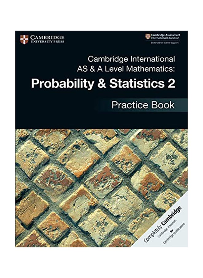 Cambridge International As & A Level Mathematics: Probability & Statistics 2 Practice Book Paperback English by Jayne Kranat 