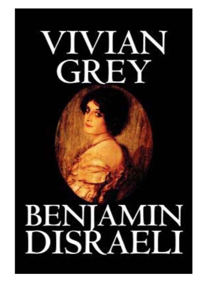Vivian Grey By Benjamin Disraeli Fiction paperback english - 38047