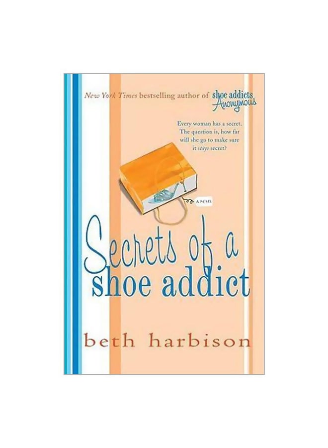 Secrets of a Shoe Addict أسرار مدمن الحذاء غلاف ورقي الإنجليزية