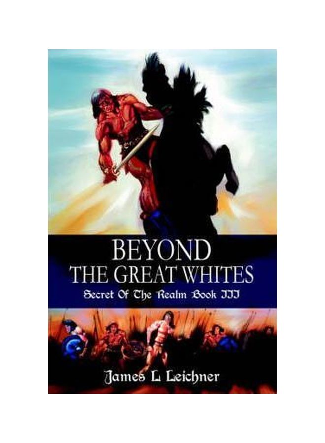 Beyond The Great Whites: Secret Of The Realm Book III paperback english - 30-Aug-04 