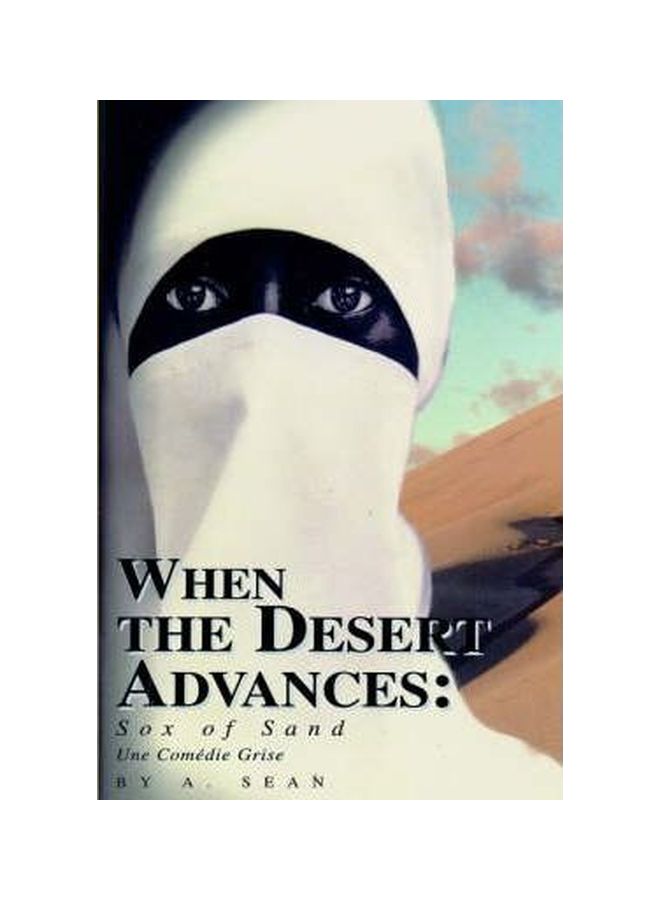 When The Desert Advances: Sox Of Sand paperback english - 06-Dec-05