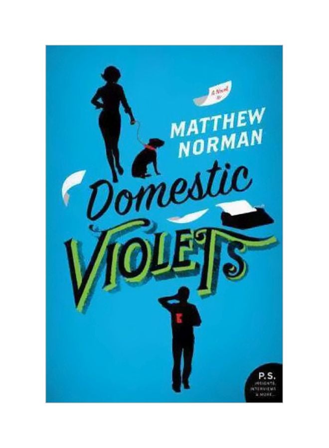 Domestic Violets: A Novel Paperback English by Matthew Norman - 29-Jan-16 