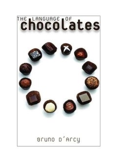 The Language Of Chocolates Paperback English by Bruno D'arcy - 05-Aug-13