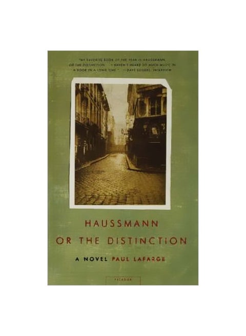 Haussmann, Or, The Distinction : A Novel Paperback English by Paul LaFarge - 01-Oct-02