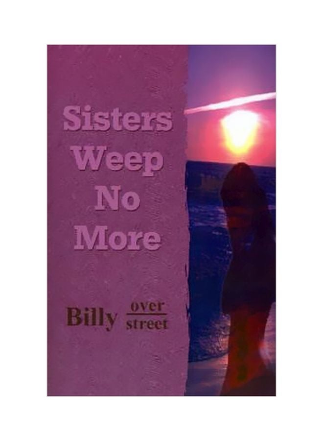 Sisters Weep No More paperback english - 01-Jan-02