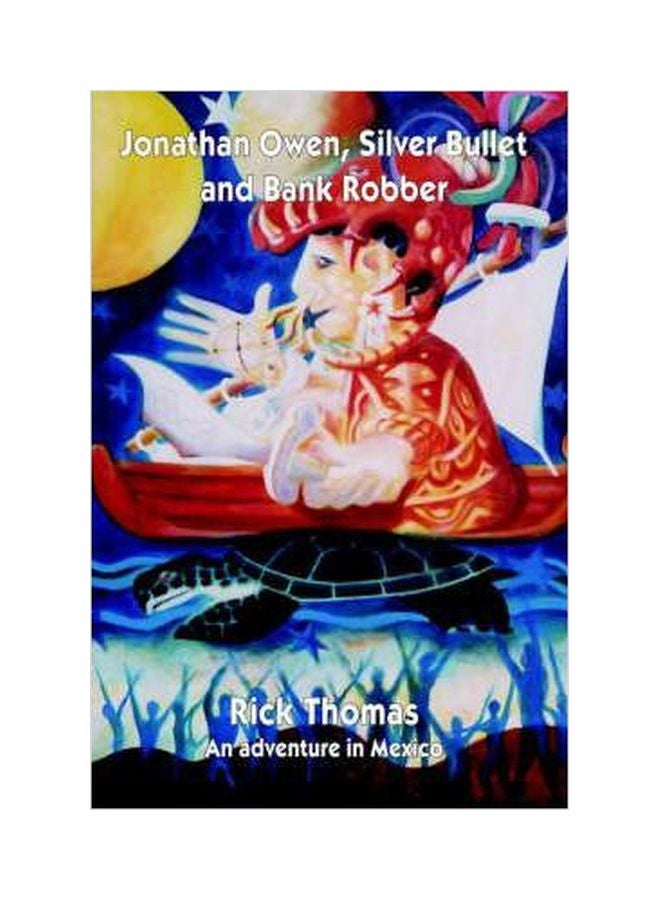 Jonathan Owen, Silver Bullet And Bank Robber (جوناثان أوين ، الرصاصة الفضية وسارق البنك) paperback english - 01-Jun-06