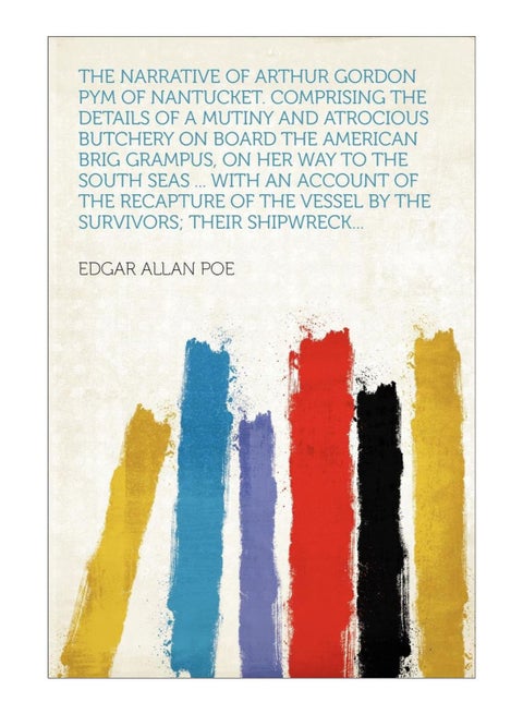 The Narrative Of Arthur Gordon Pym Of Nantucket Paperback English by Edgar Allan Poe - 10/Jan/12