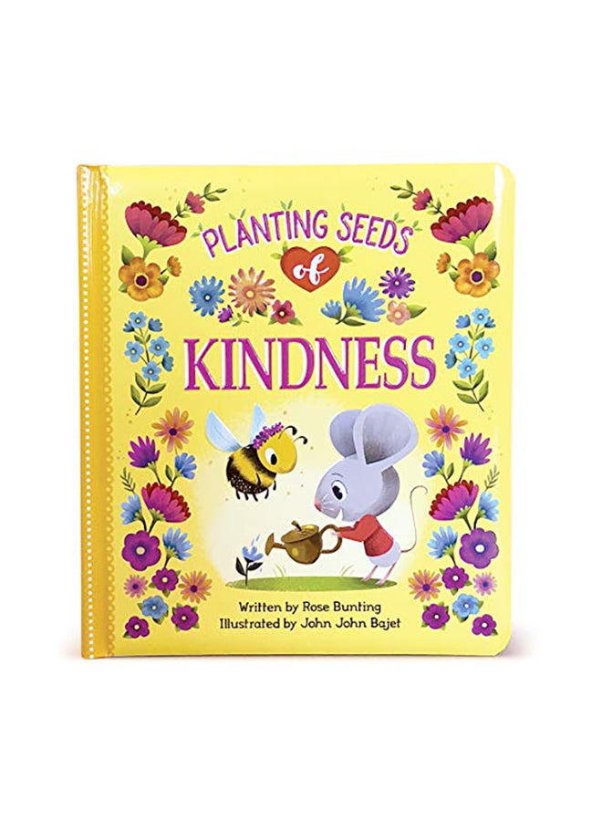 Planting Seeds Of Kindness Hardcover English by Rose Bunting 