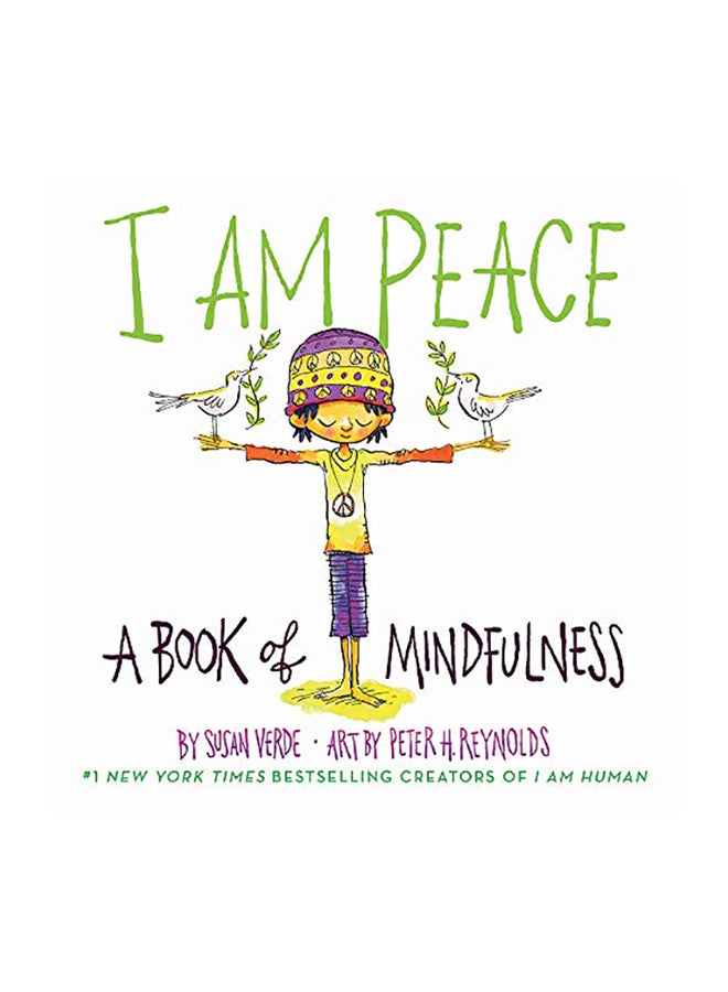 I Am Peace: A Book of Mindfulness Hardcover English by Susan Verde