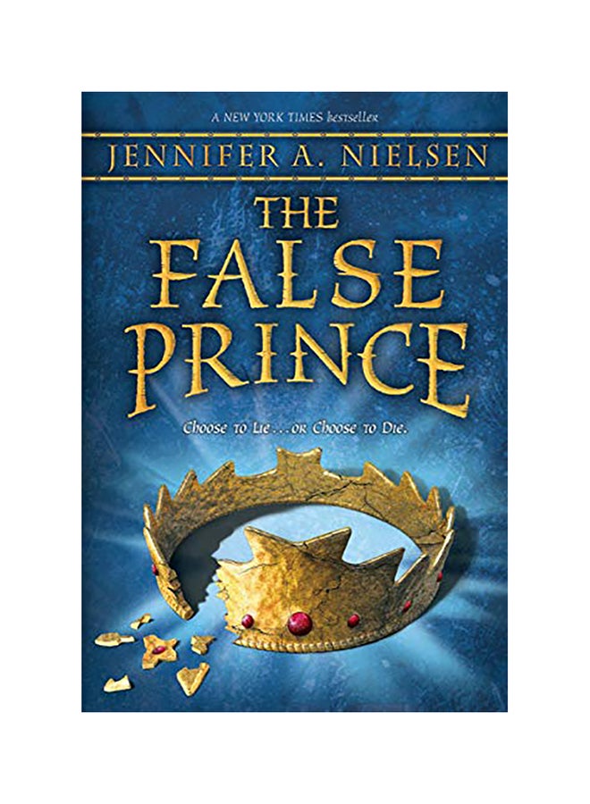 The False Prince (the Ascendance Trilogy, Book 1): Book 1 of the Ascendance Trilogy Paperback English by Jennifer A. Nielsen