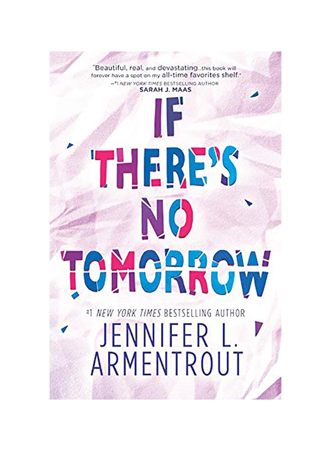 If There's No Tomorrow Paperback English by Jennifer L. Armentrout