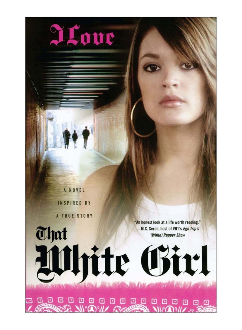That White Girl Paperback English by J Love - 21-Aug-07 
