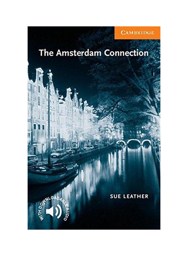 The Amsterdam Connection: Level 4 Paperback English by Sue Leather - 2001 