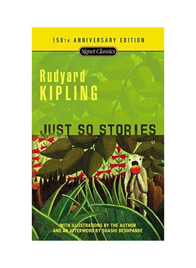 Just So Stories: 100th Anniversary Edition Paperback English by Rudyard Kipling 