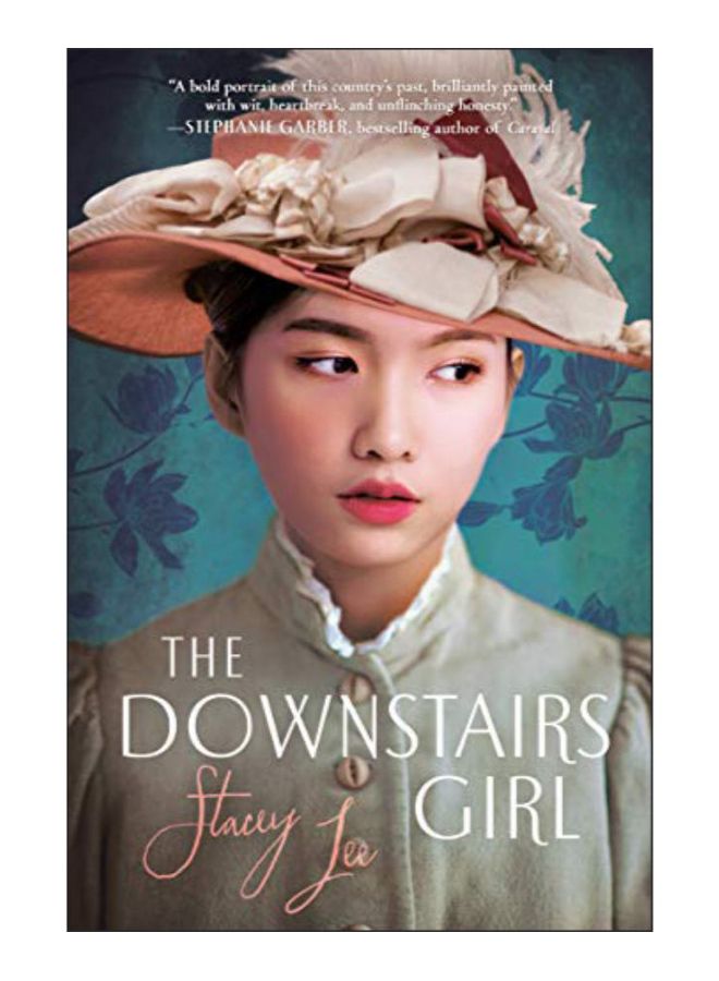 The Downstairs Girl Hardcover English by Stacey Lee - 13-Aug-19 