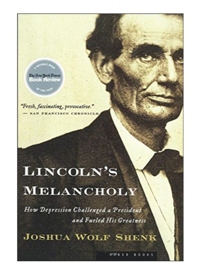 Lincoln's Melancholy Paperback English by Joshua Wolf Shenk - 2-Oct-06 