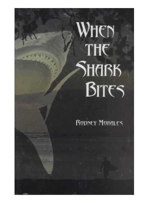 Morales When The Shark Bites paperback english - 1-Oct-02