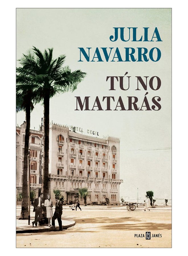 Tú No Matarás / You Will Not Kill Paperback Spanish by Julia Navarro - 11-Dec-18 