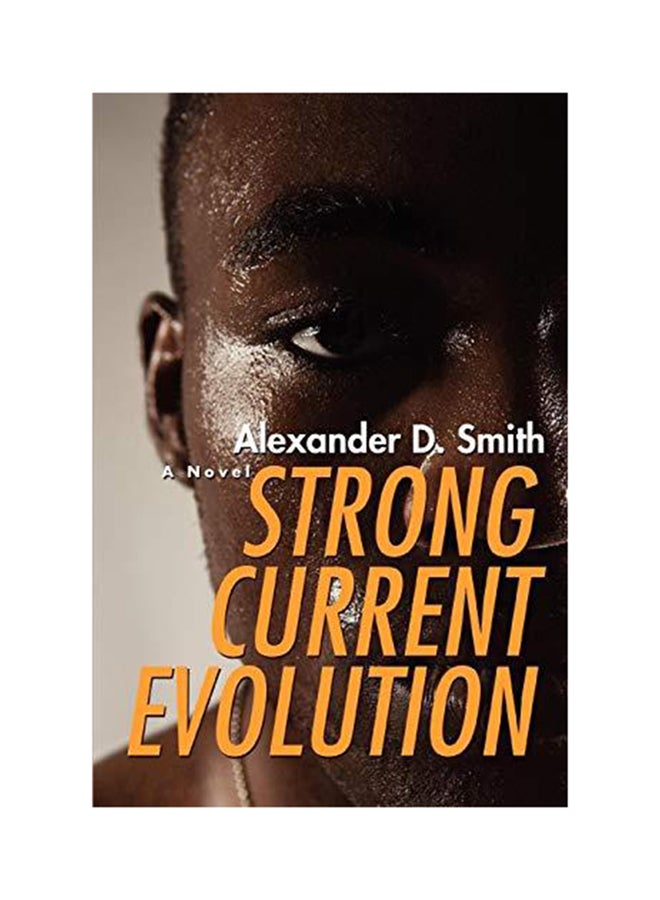 Strong Current Evolution Paperback English by Alexander D. Smith - 2008 