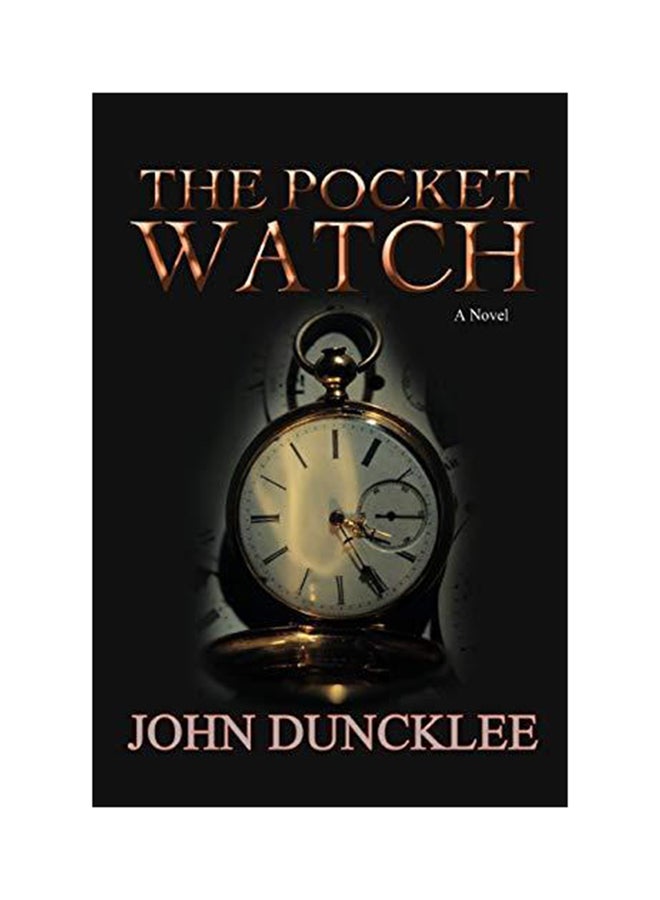 The Pocket Watch Paperback English by John Duncklee - 2008 