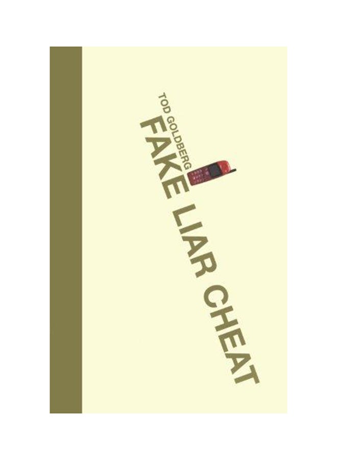 Fake Liar Cheat Paperback English by Tod Goldberg