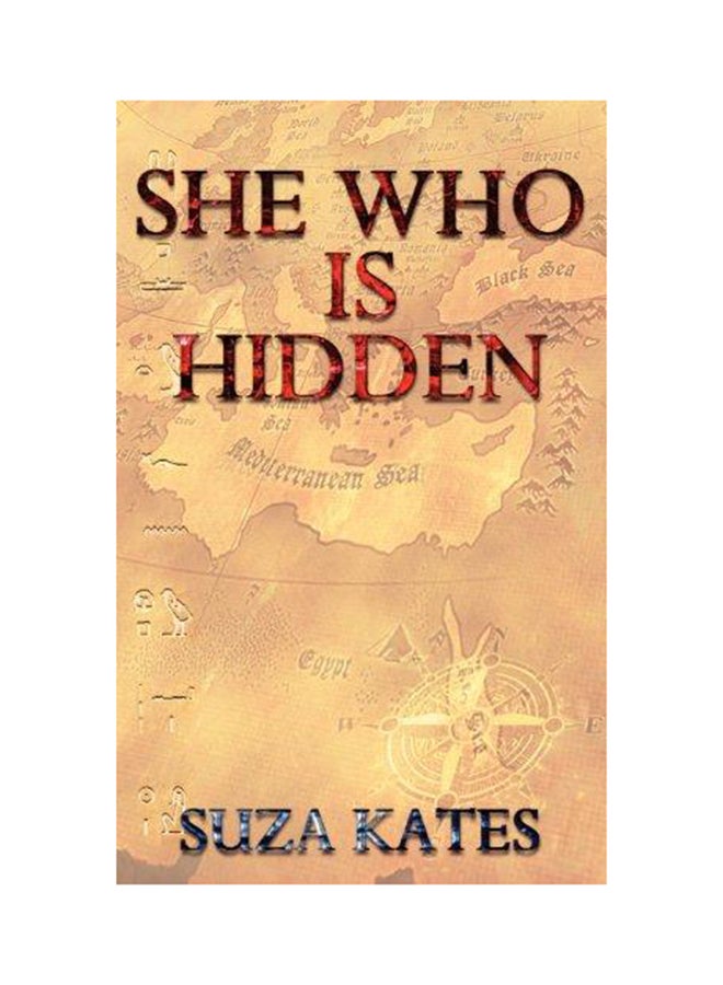 She Who Is Hidden Paperback English by Suza Kates - 2012 