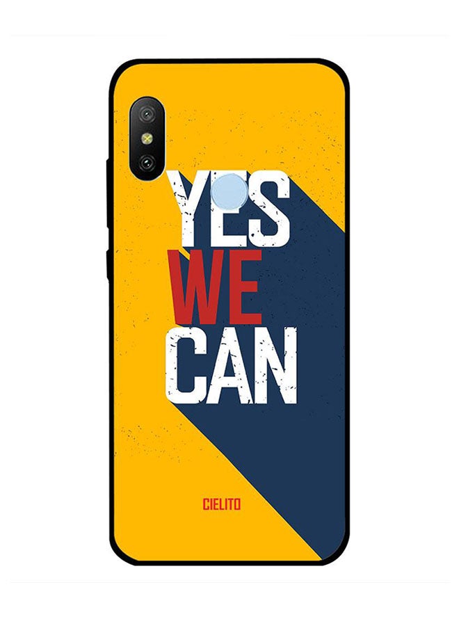 CIELITO Protective Case Cover For Xiaomi Redmi Note 6 Yes We Can