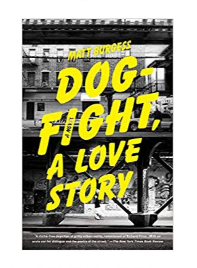 Dogfight, A Love Story Paperback English by Matt Burgess - 15-Sep-11