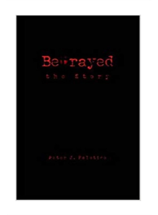 Betrayed The Story (بيترايد ذا ستوري) paperback english - 18-Nov-04