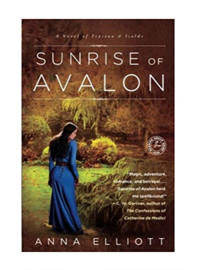 Sunrise Of Avalon: A Novel Of Trystan & Isolde Paperback English by Anna Elliott - 10-Nov-11 