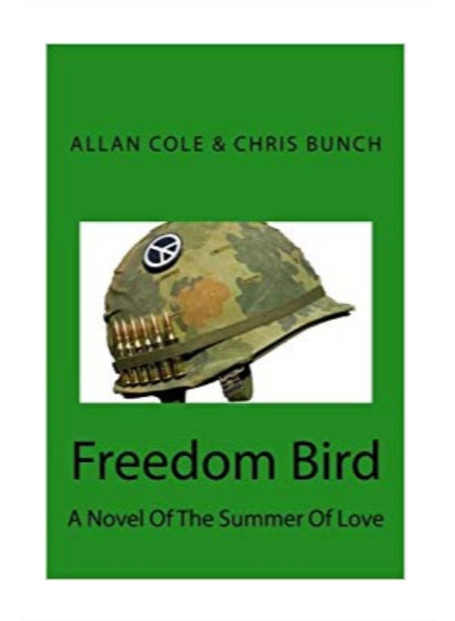 Freedom Bird: A Novel Of The Summer Of Love paperback english - 28-Jul-11