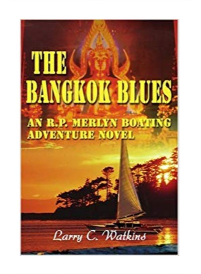 The Bangkok Blues: An R.P. Merlyn Boating Adventure Novel paperback english - 1-Sep-01