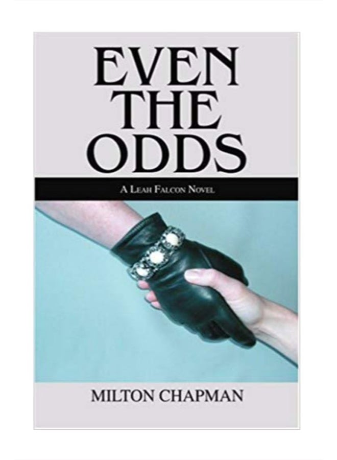 Even The Odds A Leah Falcon Novel paperback english - 28-Feb-05