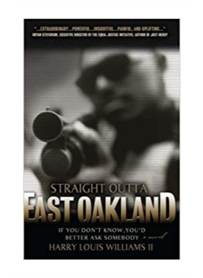 Straight Outta East Oakland Paperback English by Harry Louis Williams II - 11/10/2016