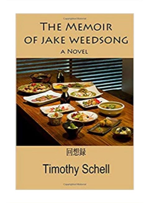 The Memoir Of Jake Weedsong paperback english - 8 July 2011